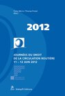 Buchcover Journées du droit de la circulation routière - 11 -12 juin 2012