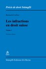 Buchcover Les infractions en droit suisse. Volume I