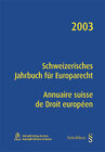 Buchcover Schweizerisches Jahrbuch für Europarecht / Annuaire suisse de Droit européen 2003