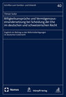 Buchcover Billigkeitsansprüche und Vermögensauseinandersetzung bei Scheidung der Ehe im deutschen und schweizerischen Recht