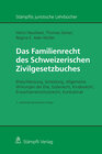 Buchcover Das Familienrecht des Schweizerischen Zivilgesetzbuches