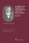 Buchcover Die Macht der Tradition im Dienstbarkeitsrecht und Eugen Huber