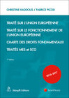 Buchcover Traité sur l'Union européenne Traité sur le fonctionnement de l'Union européenne Charte des droits fondamentaux Traités 