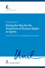 Buchcover Paving the Way for the Protection of Human Rights in Sports