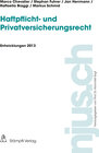 Buchcover Haftpflicht- und Privatversicherungsrecht, Entwicklungen 2013