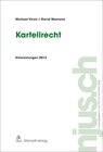Buchcover Kartellrecht, Entwicklungen 2013