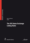 Buchcover The SIX Swiss Exchange Listing Rules
