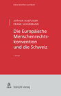 Buchcover Die Europäische Menschenrechtskonvention und die Schweiz