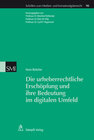 Buchcover Die urheberrechtliche Erschöpfung und ihre Bedeutung im digitalen Umfeld
