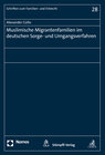 Buchcover Muslimische Migrantenfamilien im deutschen Sorge- und Umgangsverfahren