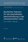 Buchcover Rechtlicher Rahmen für die Geschäftslastbewirtschaftung in der schweizerischen Justiz