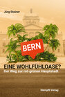 Buchcover Bern - eine Wohlfühloase?