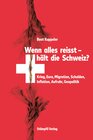 Buchcover Wenn alles reisst, hält die Schweiz?