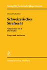 Buchcover Schweizerisches Strafrecht Allgemeiner Teil I: Die Straftat