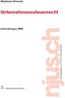Buchcover Unternehmenssteuerrecht, Entwicklungen 2008
