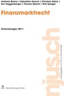 Buchcover Finanzmarktrecht, Entwicklungen 2011