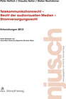 Buchcover Telekommunikationsrech - Recht der audiovisuellen Medien - Stromversorgungrecht Entwicklungen 2012