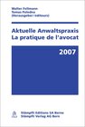 Buchcover Aktuelle Anwaltspraxis 2007/La pratique de l'avocat 2007