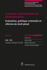 Buchcover Evaluation, Kriminalpolitik und Strafrechtsreform Evaluation, politique criminelle et réforme du droit pénal