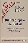 Buchcover Die Philosophie der Freiheit. Grundzüge einer modernen Weltanschauung... / Die Philosophie der Freiheit