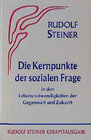 Buchcover Die Kernpunkte der Sozialen Frage in den Lebensnotwendigkeiten der Gegenwart und Zukunft