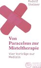 Buchcover Von Paracelsus zur Misteltherapie