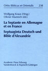 Buchcover La Septante en Allemagne et en France Septuaginta Deutsch und Bible d’Alexandrie