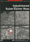 Buchcover Industrieareal Sulzer-Escher Wyss