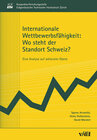 Buchcover Internationale Wettbewerbsfähigkeit: Wo steht der Standort Schweiz?
