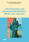 Buchcover 'Fechtschulen und phantastische Gärten': Recht und Literatur