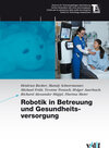 Buchcover Robotik in Betreuung und Gesundheitsvorsorge