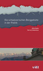 Buchcover Die schweizerischen Berggebiete in der Politik