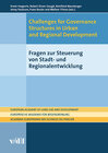 Buchcover Challenges for Governance Structures in Urban and Regional Development / Fragen zur Steuerung von Stadt- und Regionalent