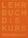 Buchcover Der Lehrbuchdiskurs über das Bauen