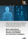 Buchcover Wenn Algorithmen für uns entscheiden: Chancen und Risiken der künstlichen Intelligenz