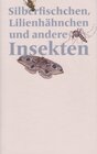 Buchcover Silberfischchen, Lilienhähnchen und andere Insekten