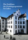 Buchcover Das Stadthaus der Ortsbürgergemeinde St.Gallen