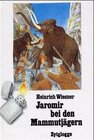 Buchcover Jaromir bei den Mammutjägern