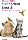 Buchcover Ganz schön tierisch Geschichten aus der Tierarztpraxis
