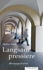 Buchcover Langsam pressiere