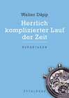 Buchcover Herrlich komplizierter Lauf der Zeit