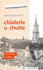 Buchcover Chüderle u chutte
