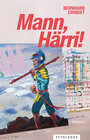Buchcover Mann, Härri!