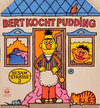 Buchcover Bert kocht Pudding