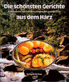 Buchcover Die schönsten Gerichte aus dem Harz