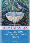 Buchcover In medias res - Das Lexikon der lateinischen Zitate