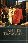 Buchcover Antike Tragödien - Aischylos, Sophokles, Euripides