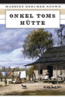 Buchcover Onkel Toms Hütte (Vollständige Ausgabe)