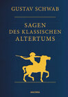 Buchcover Sagen des klassischen Altertums - Vollständige Ausgabe (Cabra-Leder)