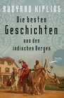 Buchcover Rudyard Kipling - Die besten Geschichten aus den indischen Bergen [Plain Tales from the Hills]